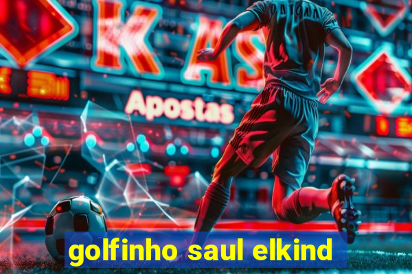 golfinho saul elkind